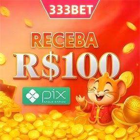 333bet Ganhe R$ 100,00 Gratis